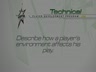 PLAYER ENVIRONMENT
