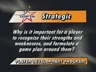 STRATEGIC - FORMULATE A GAMEPLAN