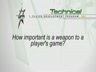 DEVELOPING A WEAPON