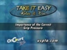 IMPORTANCE OF THE CORRECT GRIP PRESSURE