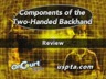 2 HANDED BACKHAND-REVIEW