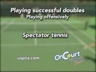 PLAYING SUCCESSFUL DOUBLES - SPECTATOR TENNIS