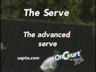 THE ADVANCED SERVE