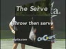 THROW THE SERVE