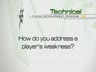 PLAYERS WEAKNESSES