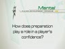 PREPARATION AND CONFIDENCE
