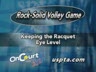 KEEPING THE RACQUET EYE LEVEL