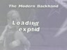 THE MODERN BACKHAND-LOADING AND EXPLODING