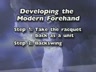 MODERN FOREHAND - THE BACKSWING