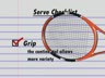 SECRETS OF TODAY'S SERVE - GRIP