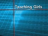 TEACHING GIRLS THE PROPER FUNDAMENTALS