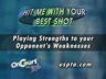 PLAYING STRENGTHS TO YOUR OPPONENTS WEAKNESSES