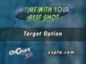 TARGET OPTIONS