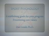 ESTABLISHING GOALS